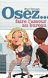 Osez L'amour Au Bureau