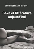 Sexe Et Littrature Aujourdhui