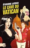 Le Cave Du Vatican