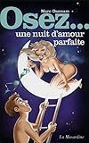 Osez Une Nuit D'amour Parfaite