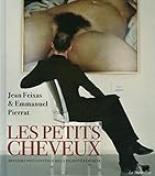 Les Petits Cheveux Histoire Non Convenue De La Pilosit Fminine