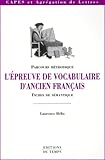 Lpreuve De Vocabulaire Dancien Franais Parcours Fiches De Smantique