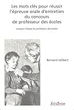 Les Mots Cls Pour Russir Lpreuve Orale Dentretien Du Concours De Professeur Des Coles Lexique Critique Du Professeur Des Coles