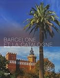 Barcelone Et La Catalogne