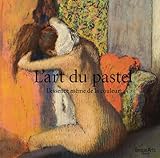 Lart Du Pastel Lessence Mme De La Couleur