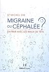 Migraine ou céphalée ?