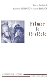 Filmer le 18e siècle