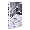 French Riviera: Living Well Was the Best Revenge