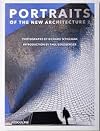 Portraits of the new architecture