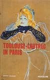 Toulouse-Lautrec in Paris (Memoire)