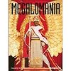 Megalomania: Too Much is Never Enough