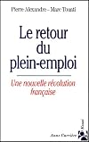 Le retour du plein-emploi. Une nouvelle révolution française