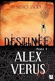 Alex Verus 1   Destin%C3%A9e