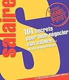 101 Secrets Pour Bien Ngocier Son Salaire Ou Une Augmentation