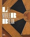 Le mobilier breton - histoire et splendeurs d'un artisanat régional