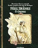 F%C3%A9es, Sir%C3%A8nes & Ondines: Contes Des Petites Femmes
