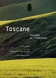 Toscane Paysages Et Littrature