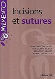 Incisions Et Sutures