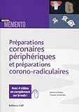 Les Prparations Coronaires Priphriques Et Prparations Coronoradiculaires Avec 4 Vidos En Complment Sur Le Web 