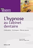 Lhypnose Au Cabinet Dentaire Gnralits Techniques Mise En Oeuvre