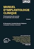 Manuel Dimplantologie Clinique Consolidation Des Savoirs Et Ouvertures Sur Lavenir