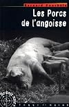 Les Porcs de l'angoisse