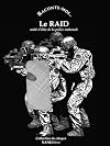 Raconte-moi... Le RAID : Unité d'élite de la police nationale