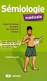 S%C3%A9miologie M%C3%A9dicale : Apprentissage Pratique De L'examen Clinique