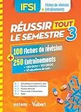 Ifsi   R%C3%A9ussir Tout Le Semestre 3   100 Fiches De R%C3%A9vision Et 250 Entra%C3%AEnements   Qcm   Qroc   Situations De Soin