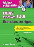 Deas Modules 1 8 Exercices Corrigs Qcm Qroc Msp Cas Concrets Examens Blancs Aidessoignants