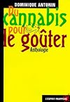 Du cannabis pour le goûter