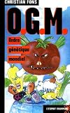 O.G.M. : Ordre génétique mondial