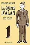 La guerre d'Alan, tome 1