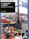 La Peinture Lhuile Techniques Et Ambiances