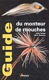 Guide Du Monteur De Mouches