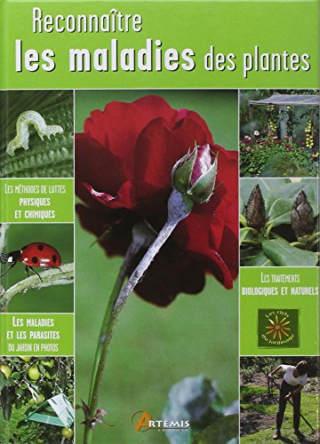 Reconnaître les maladies des plantes Rainer Berling