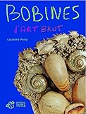 Bobines D'art Brut