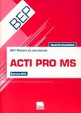 Acti Pro Ms Epreuve Ep2 Bep Mtiers Du Secrtariat Sujets Dexamen Pochette De Llve
