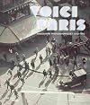 Voici Paris : Modernités photographiques, 1920-1950