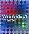 Vasarely : Catalogue de l'exposition