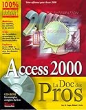 Access 2000, La Doc Des Pros