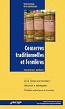 Conserves Traditionnelles Et Fermi%C3%A8res : Guide Pratique De La St%C3%A9rilisation