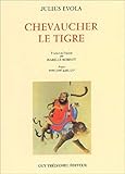 Chevaucher Le Tigre