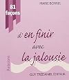 81 faรงons d'en finir avec la jalousie