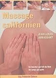 Massage Californien : Un Toucher Qui Fait Du Bien   Un Corps Qui Parle