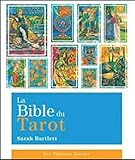 La Bible Du Tarot Guide Dtaill Des Lames Et Des Talements