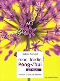 Mon Jardin Feng Shui : Et Moi