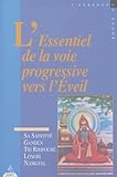 L'essentiel De La Voie Progressive Vers L'%C3%A9veil