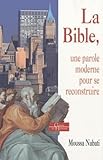 La Bible : Une Parole Moderne Pour Se Construire Et S%E2%80%99%C3%A9panouir