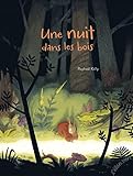 Une nuit dans les bois